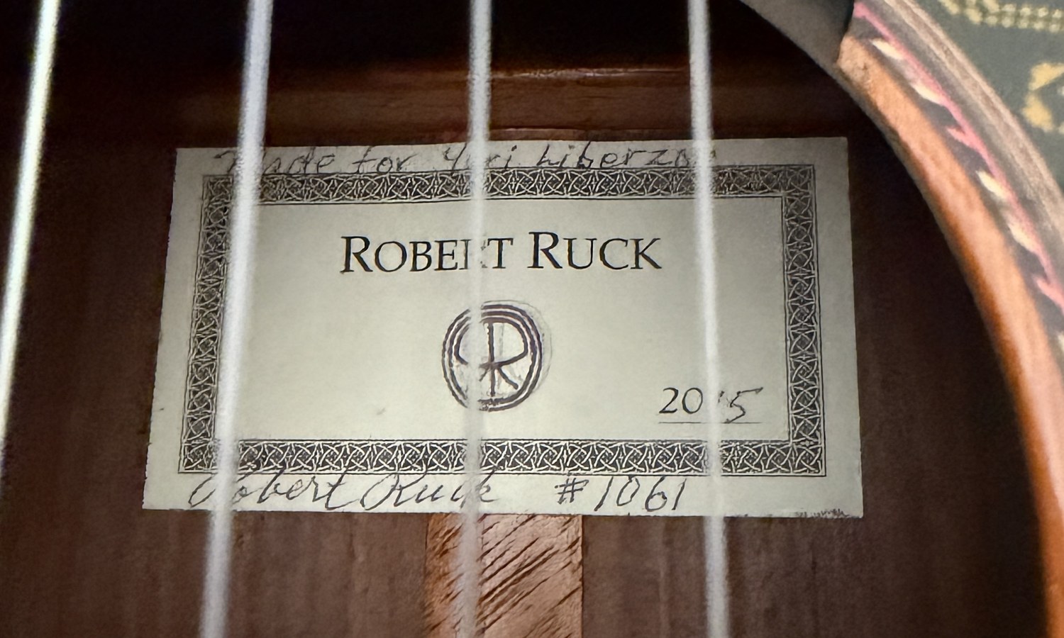 Printed Robert Ruck label seen through the soundhole, inscribed by hand: Made for Yuri Liberzon, #1061, 2015